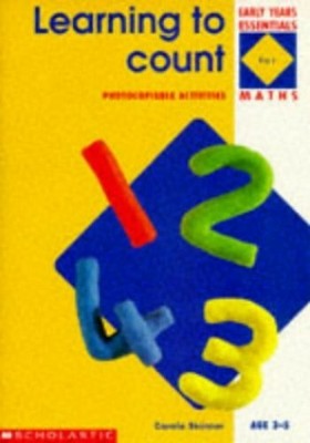 Learning to Count (Early Years Essentials S.) by Skinner, Carole 0590533851