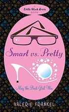 Smart Vs Pretty,Valerie Frankel