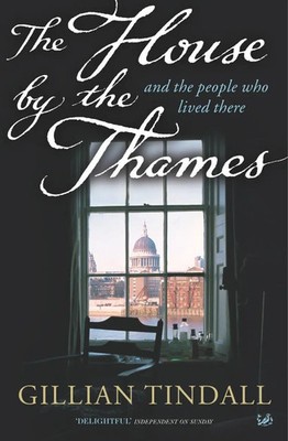 Gillian Tindall | The House By The Thames | Taschenbuch | Englisch (2007) | DK