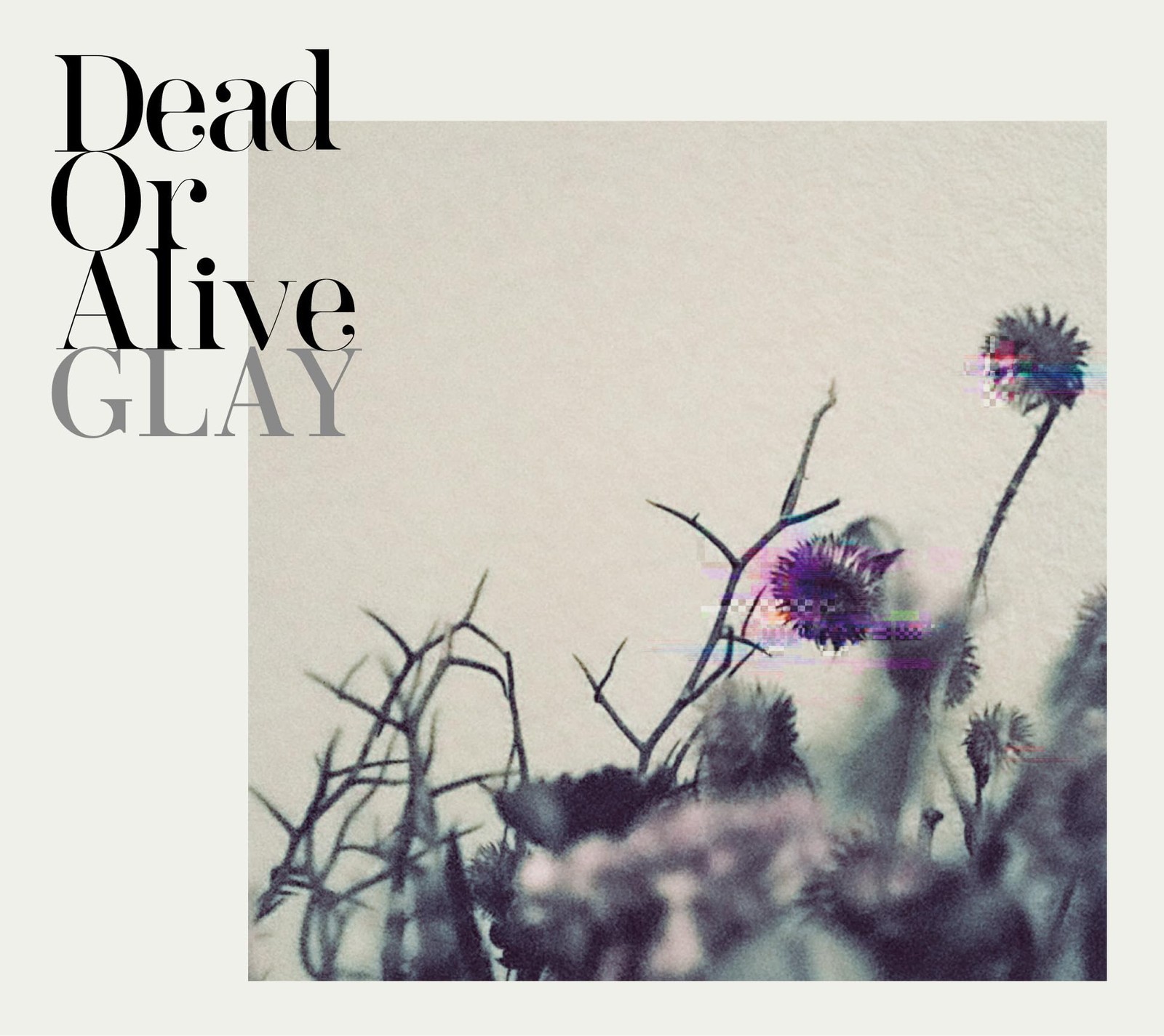GLAY Dead Or Alive From Japan CD + DVD 13tracks