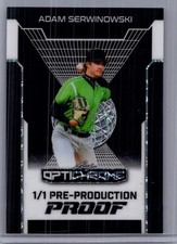 Adam Serwinowski 2025 Leaf Optichrome Baseball 1/1 Pre Production Proof