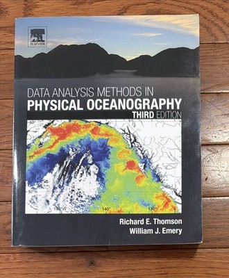 Data Analysis Methods in Physical Oceanography (Third Edition) Paperback - VGC!