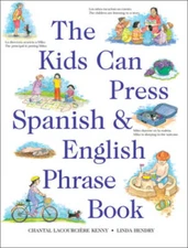 Kids Can Press Spanish & English Phrase Book, The - Hardcover - GOOD