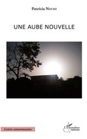 Patricia Noumi | Une Aube Nouvelle | Taschenbuch | FranzöSisch (2020) | 132 S.