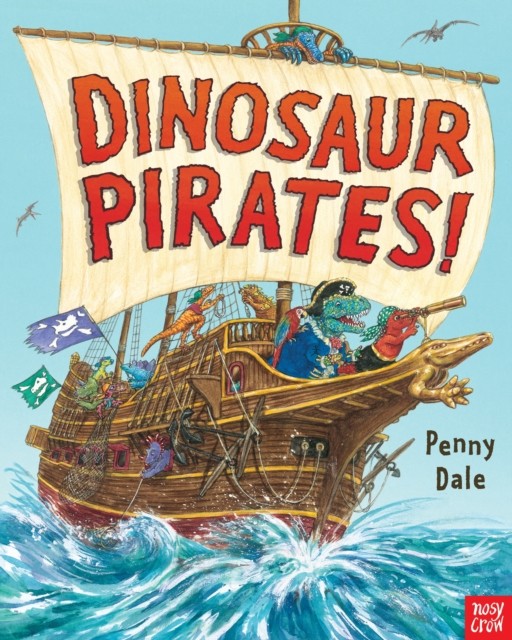 Dinosaur Pirates! Penny Dale - Image 6