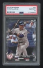 PSA 10 AARON JUDGE 2017 BOWMAN #32 ROOKIE RC  CARD   YANKEES CAPTAIN  HOF ?  HOT