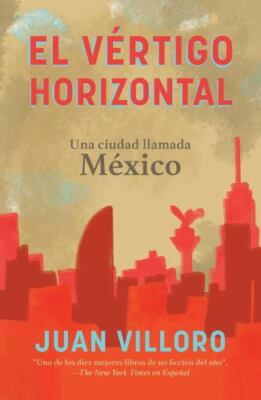 El vrtigo horizontal  Horizontal Vertigo (Spanish Edition) - VERY GOOD