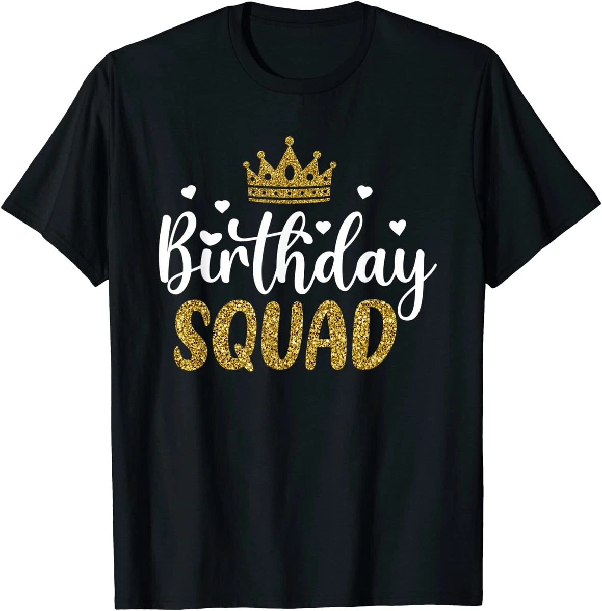 Birthday Squad Party Matching Family Group Bday Team Unisex T-Shirt | eBay