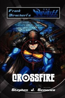 Frank Dirscherl Stephen Semones Crossfire (Taschenbuch)