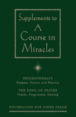 Supplements to A Course in Miracles - Paperback - GOOD