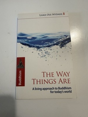 The Way Things Are Lama Ole Nydahl PB Nonfiction (English) Young Adults Buddhism