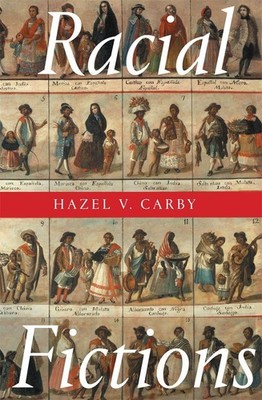 Racial Fictions Hazel V. Carby