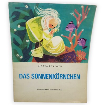Das Sonnenkörnchen Maria Pavlova Bulgarski Hudoshnik Sofia 1975 Kinderbuch Heft