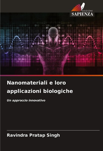 Ravindra Pratap Singh | Nanomateriali E Loro Applicazioni Biologiche | Buch-image