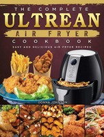 Donna Johnson | The Complete Ultrean Air Fryer Cookbook | Buch | Englisch (2021)
