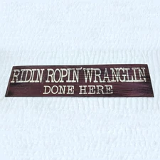 Riding Roping Wrangling Rustic Metal Country Farmhouse Cowboy Barn Decor Sign