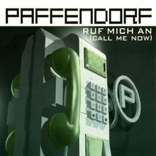 Ruf Mich An (Call Me Now) von Paffendorf | CD | Zustand sehr gut
