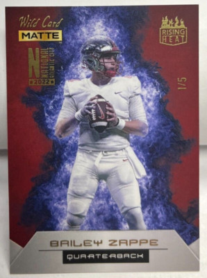Bailey Zappe 2022 Wild Card Matte National Rising Heat RC #'d 1/5 - PATRIOTS