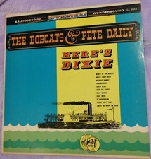 The Bobcats and Pete Dailey Here's Dixie Vinyl LP