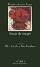 Bodas de Sangre by Federico Garcia Lorca: New