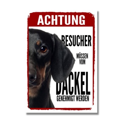 Dackel 2 Genehmigung Dog Schild Spruch Türschild Hundeschild Warnschild Teckel
