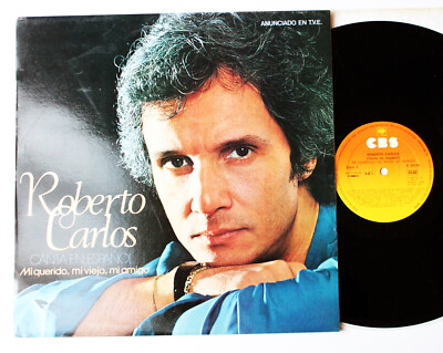 ROBERTO CARLOS - Canta En Espanol - Mi querido, mi amigo - LP 1979 CBS S 84164