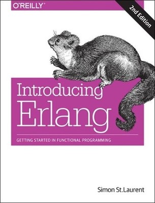Simon St Laurent Introducing Erlang, 2e (Paperback)