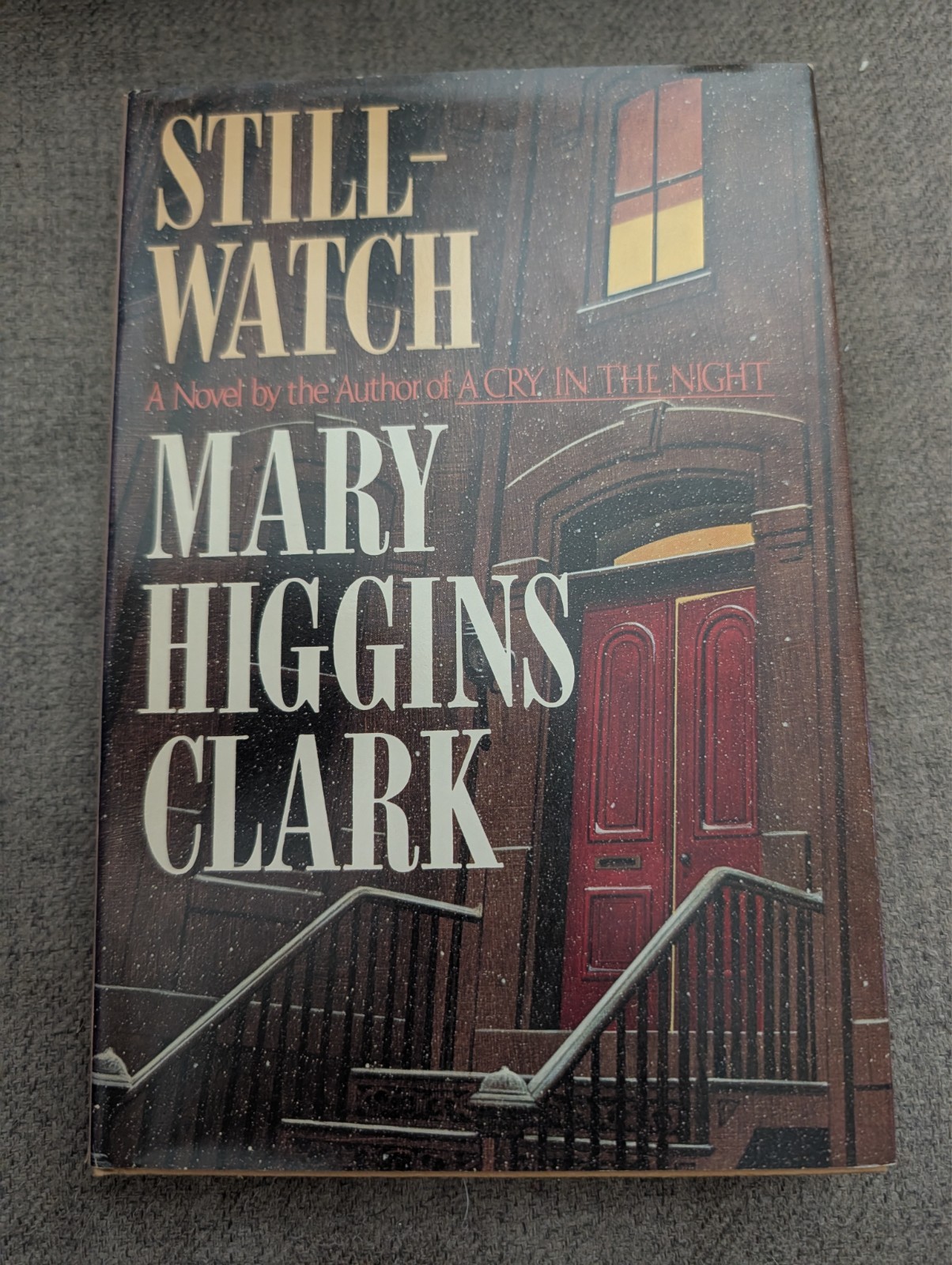  Still Watch by Mary Higgins Clark - Simon and Schuster BCE Hardcover 1984
