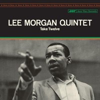 Lee Morgan - Take Twelve - Preorder - Vinyl Record - G4Z