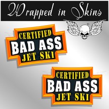 Jet Ski Certified Bad Ass Hard Hat Decals Funny Helmet Stickers - 2 PACK
