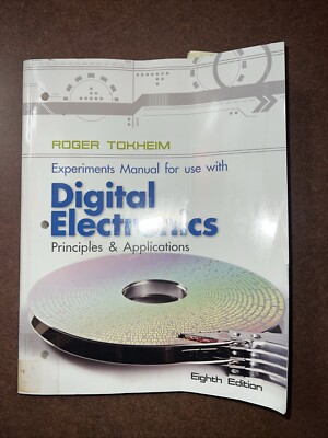 Experiments Manual to Accompany Digital Electronics 8th ED. PB GOOD