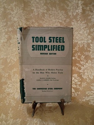 1948 Tool Steel Simplified Revised Edition Carpenter Steel Co Hardcover DJ Book