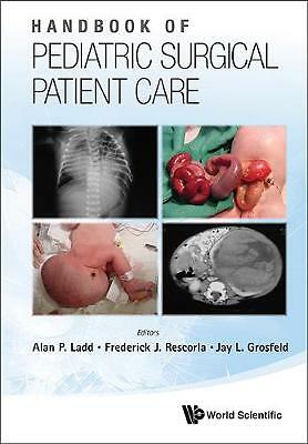 HANDBOOK OF PEDIATRIC SURGICAL PATIENT CARE by 
