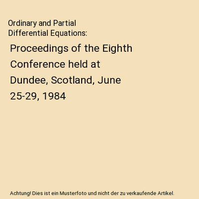 Ordinary and Partial Differential Equations: Proceedings of the Eighth Conferenc