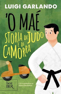 Buch - Luigi Garlando - 'O Mae. Geschichte von Judo und Camorra - Rizzoli