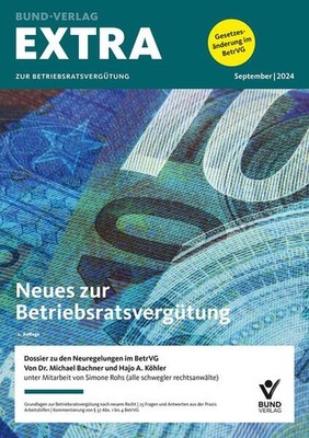 EXTRA zur Betriebsratsvergütung | Michael Bachner, Hajo Köhler, Simone Rohs