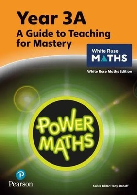 Power Maths Teaching Guide 3A - White Rose Maths edition | Josh Lury (u. a.)