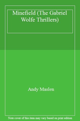 Minefield (The Gabriel Wolfe Thrillers),Andy Maslen