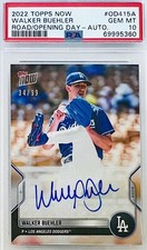 2022 Topps Now Walker Buehler Auto SP #/99 Road To Opening Day PSA 10 💎 Pop 1