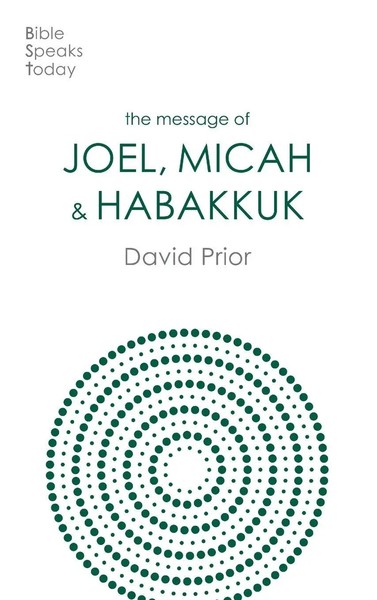 The Message Of Joel, Micah And Habakkuk | Listening To The Voice Of God | Prior-image