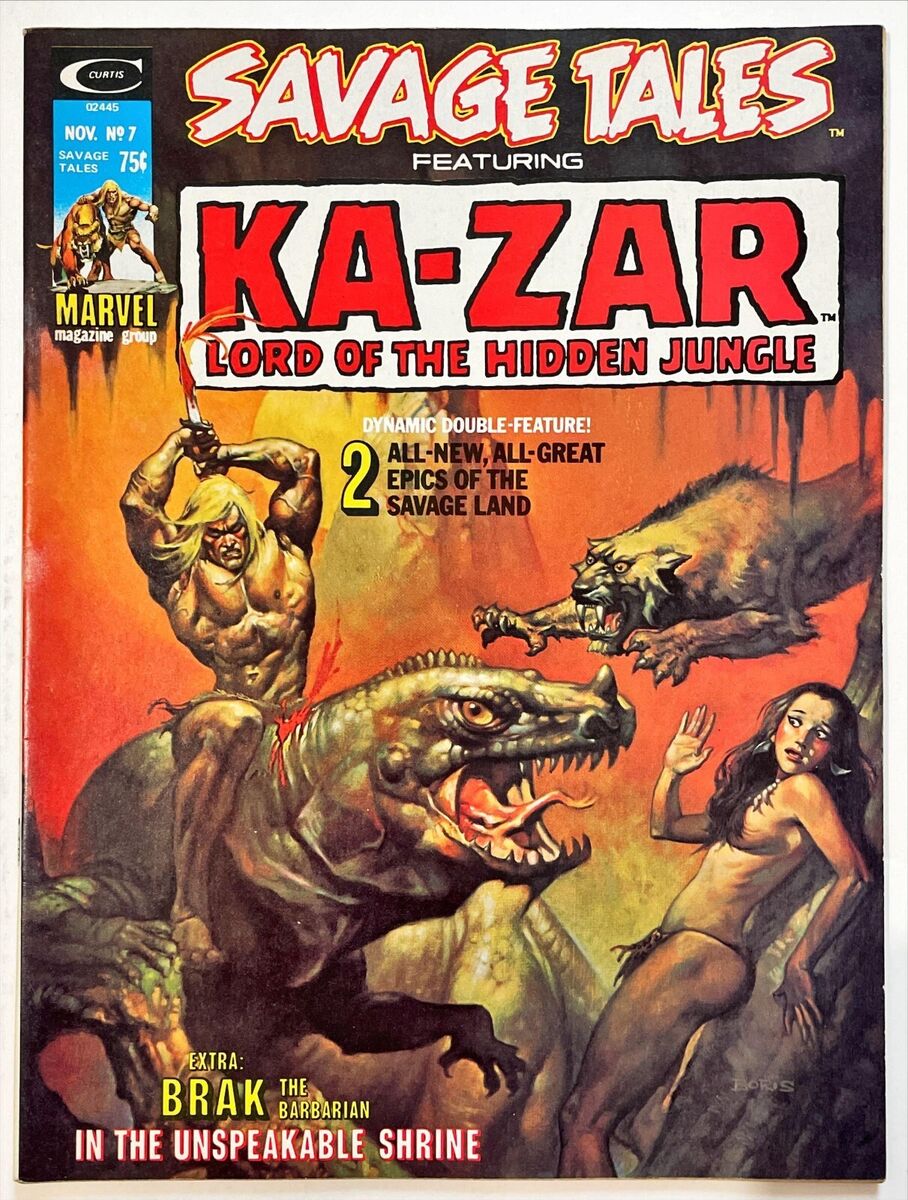 Savage Tales #7: Ka-zar Lord of the Hidden Jungle / Brak the Barbarian - F+ Cond