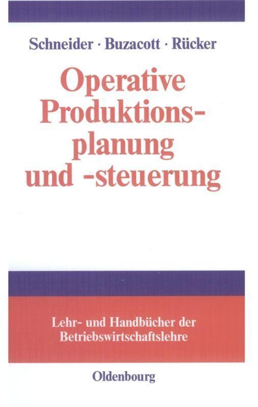 Thumbnail - Herfried M. Schneider (u. A.) | Operative Produktionsplanung Und