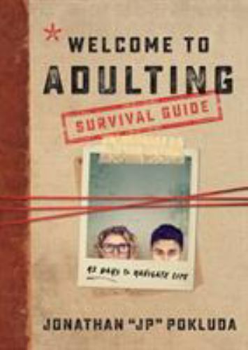 Welcome to Adulting Survival Guide: 42 Days t- paperback, Pokluda, 9780801094927