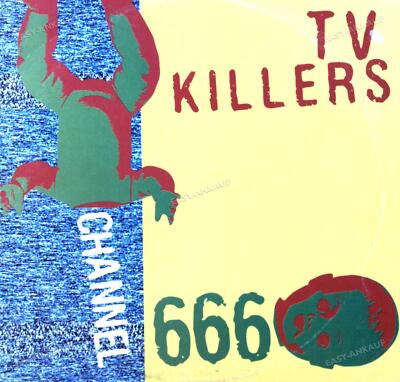 TV Killers - Channel 666 - 10'' inch France Maxi 1997 (VG+/VG) .