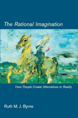 Ruth M. J. Byrne | The Rational Imagination | Taschenbuch | Englisch (2007)