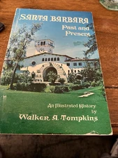 Santa Barbara past  and present