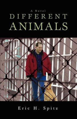 Eric H. Spitz | Different Animals | Taschenbuch | Englisch (2007) | iUniverse