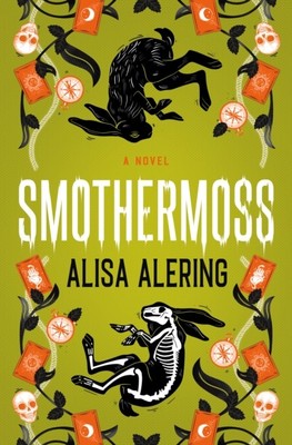 Smothermoss by Alisa Alering (Paperback Book)