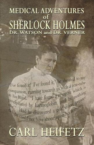 Thumbnail - Carl Heifetz Medical Adventures Of Sherlock Holmes, Dr. Watson, An