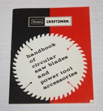 1971 Sears Craftsman Handbook Of Circular Saw Blades And Power Tool Accessories